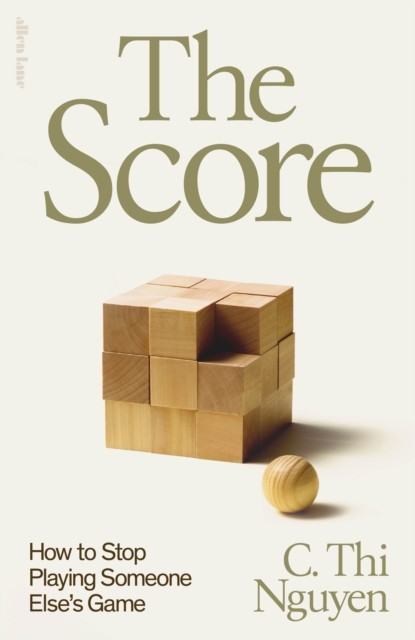okładka The Score książka | C. ThiNguyen