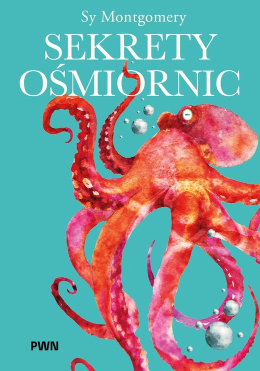 okładka Sekrety ośmiornic książka | Sy Montgomery