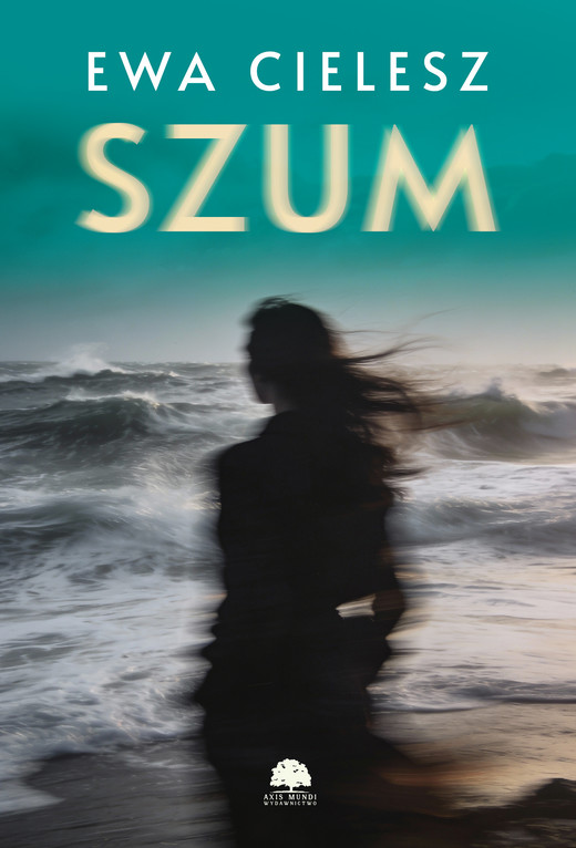 okładka Szum ebook | epub, mobi, pdf | Ewa Cielesz