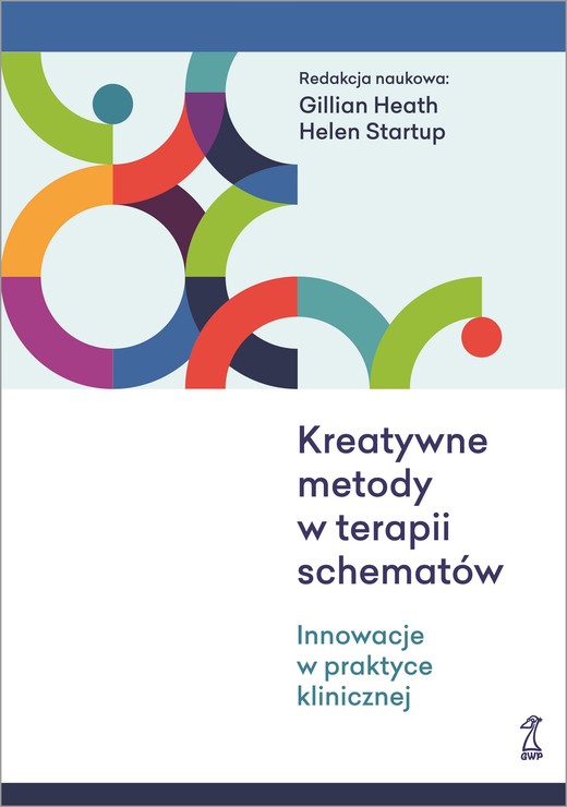 okładka Kreatywne metody w terapii schematów ebook | epub, mobi | Helen Startup, Gillian Heath