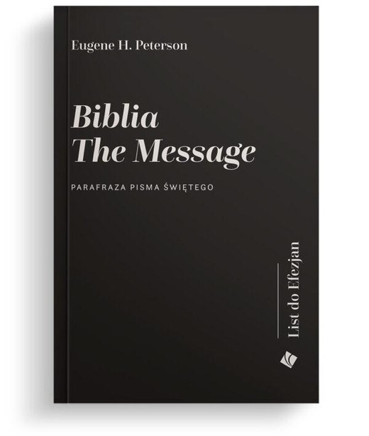 okładka Biblia The Message. List do Efezjan książka | Peterson EugeneH.