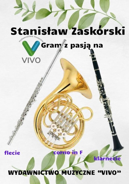 okładka Gram z pasją na flecie, klarnecie i corno in F książka | Stanisłam Zaskórski