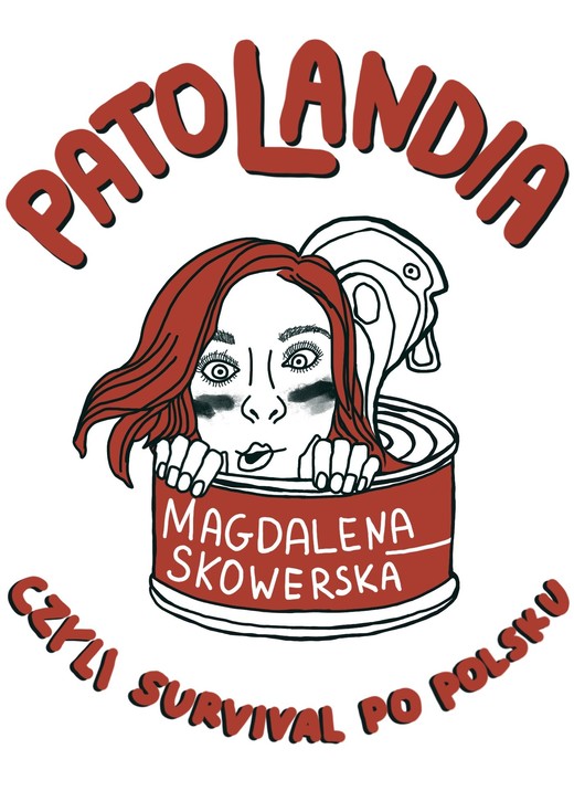 okładka Patolandia, czyli survival po polsku ebook | epub, mobi | Magdalena Skowerska