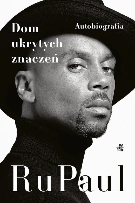 okładka Dom ukrytych znaczeń. Autobiografia ebook | epub, mobi | RuPaul RuPaul