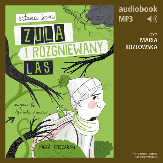 okładka Zula i rozgniewany las (t. 5) audiobook | MP3 | Natasza Socha