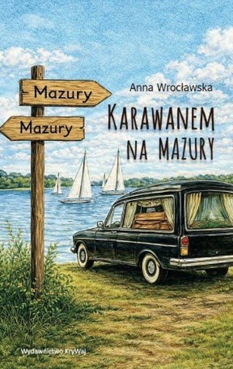 okładka Karawanem na Mazury książka | Anna Wrocławska