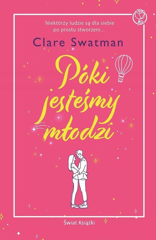 okładka Póki jesteśmy młodzi książka | Clare Swatman