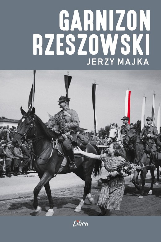 okładka Garnizon Rzeszowski książka | Jerzy Majka