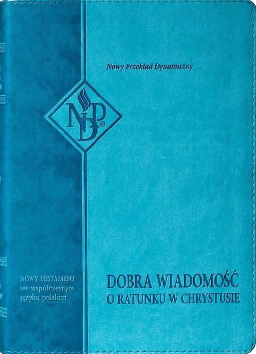 okładka Nowy Testament NPD, turkusowa z paginatorami książka | Praca Zbiorowa