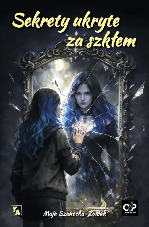 okładka Sekrety ukryte za szkłem książka | Maja Szanecka-Żołdak