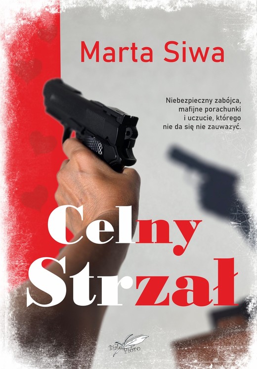 okładka Celny strzał  (barwione brzegi) książka | Siwa Marta