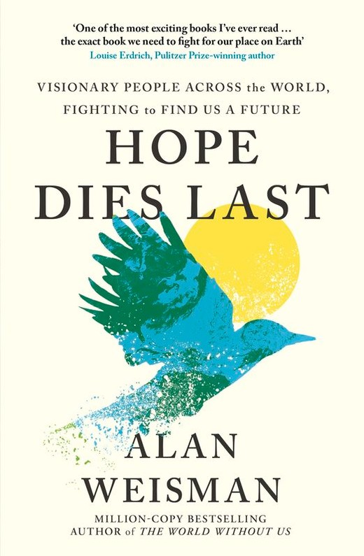 okładka Hope Dies Last wer. angielska książka | Alan Weisman