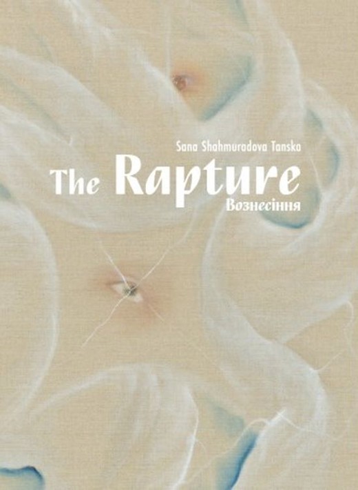 okładka The Rapture książka | Sana ShahmuradovaTanska