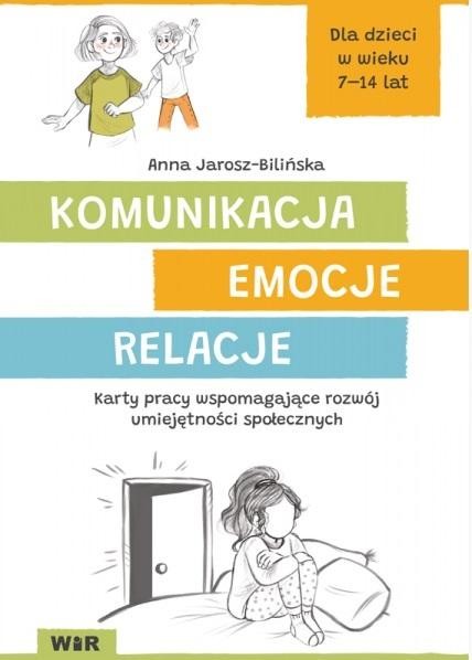 okładka Komunikacja, emocje, relacje. Karty pracy książka | Anna Jarosz-Bilińska