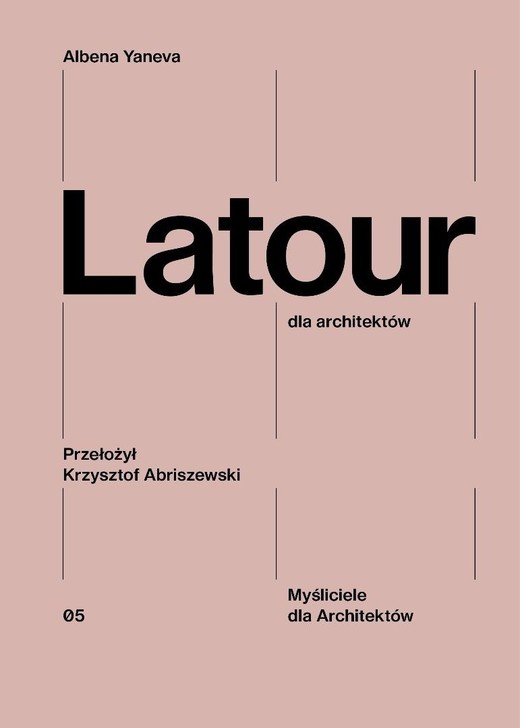 okładka Latour dla architektów książka | Albena Yaneva