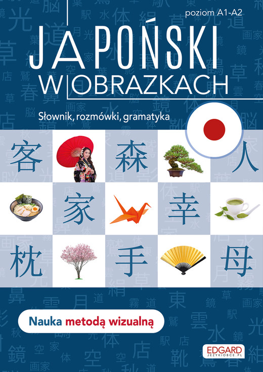 okładka Japoński w obrazkach. Słówka, rozmówki, gramatyka książka | Linda Czernichowska-Kramarz