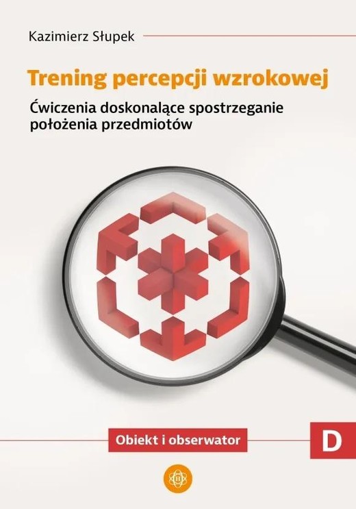 okładka Trening percepcji wzrokowej. Część D ćwiczenia książka | Kazimierz Słupek
