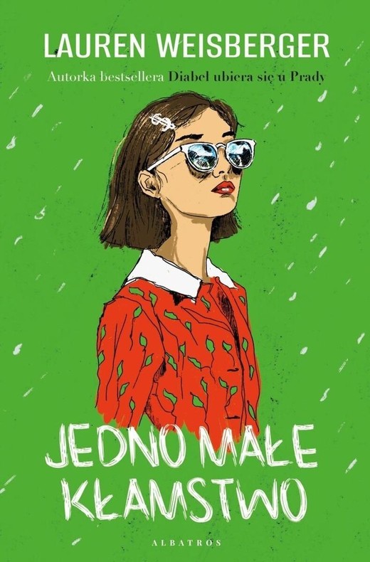 okładka Jedno małe kłamstwo książka | Lauren Weisberger
