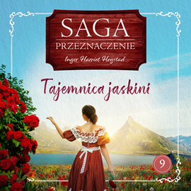 okładka Tajemnica jaskini. Saga Przeznaczenie. Tom 9 audiobook | MP3 | Harriet Hegstad Inger