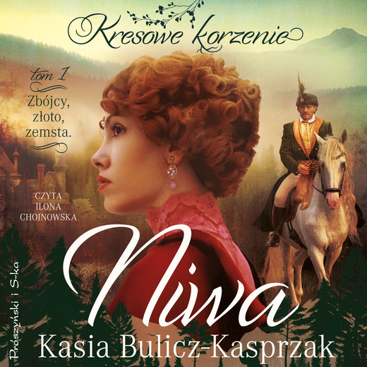 okładka Niwa. Zbójcy, złoto, zemsta audiobook | MP3 | Kasia Bulicz-Kasprzak