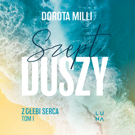 okładka Szept duszy audiobook | MP3 | Dorota Milli