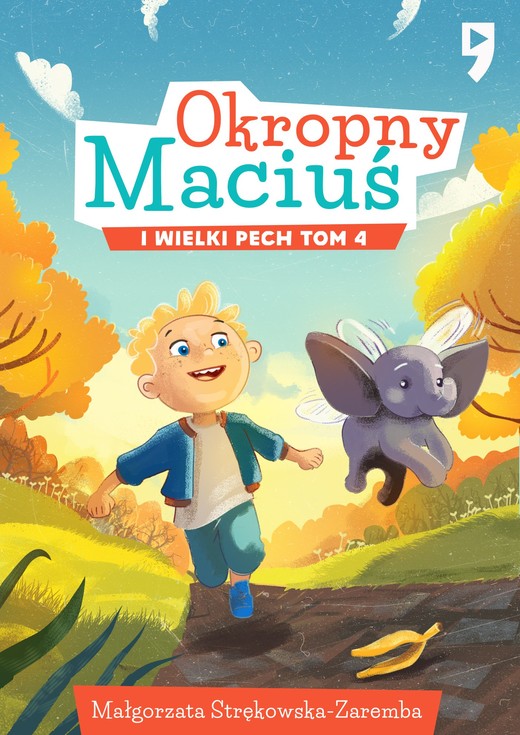 okładka Okropny Maciuś i wielki pech. Tom 4 ebook | epub, mobi | Małgorzata Strękowska-Zaremba