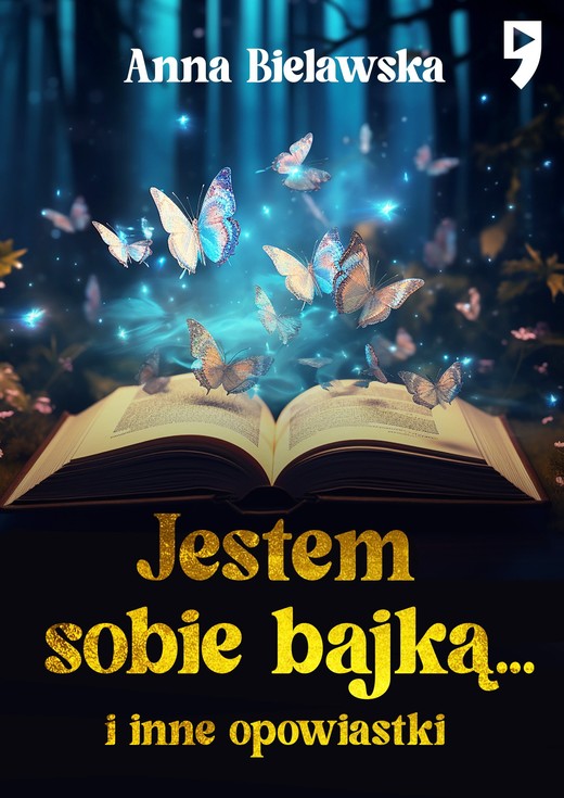 okładka Jestem sobie bajką... i inne opowiastki ebook | epub, mobi | Anna Bielawska