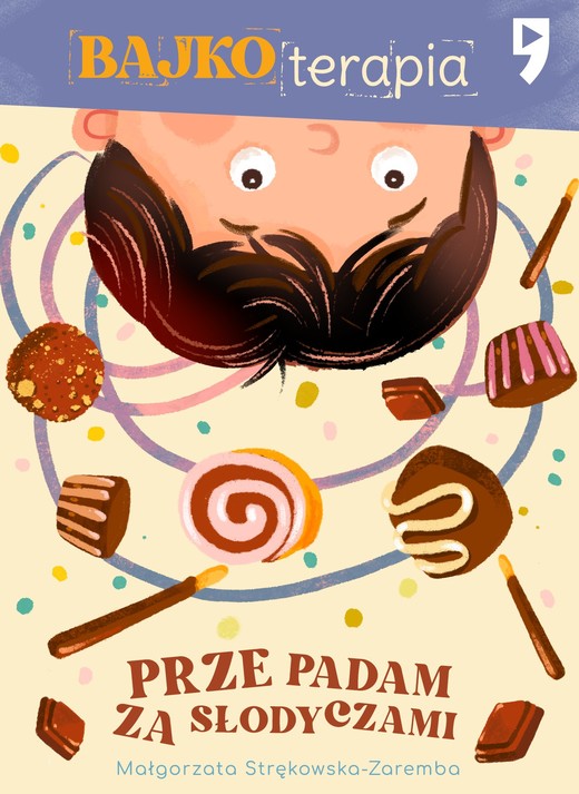 okładka Bajkoterapia. Przepadam za słodyczami ebook | epub, mobi | Małgorzata Strękowska-Zaremba