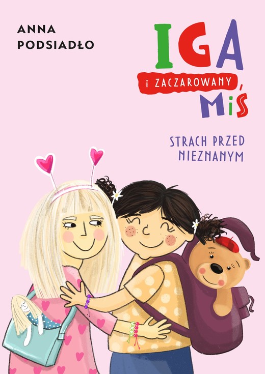 okładka Iga i zaczarowany miś. Strach przed nieznanym ebook | epub, mobi | Anna Podsiadło