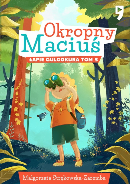 okładka Okropny Maciuś łapie gulgokura. Tom 3 ebook | epub, mobi | Małgorzata Strękowska-Zaremba