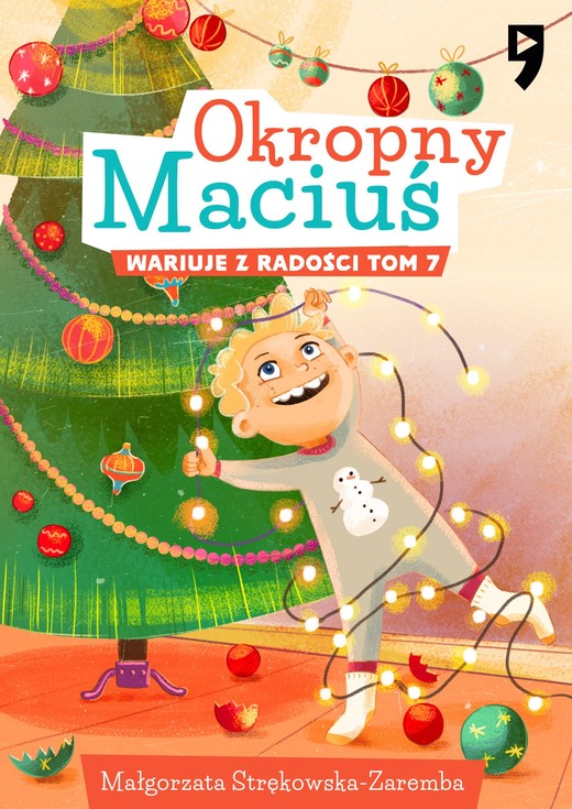 okładka Okropny Maciuś wariuje z radości. Tom 7 ebook | epub, mobi | Małgorzata Strękowska-Zaremba