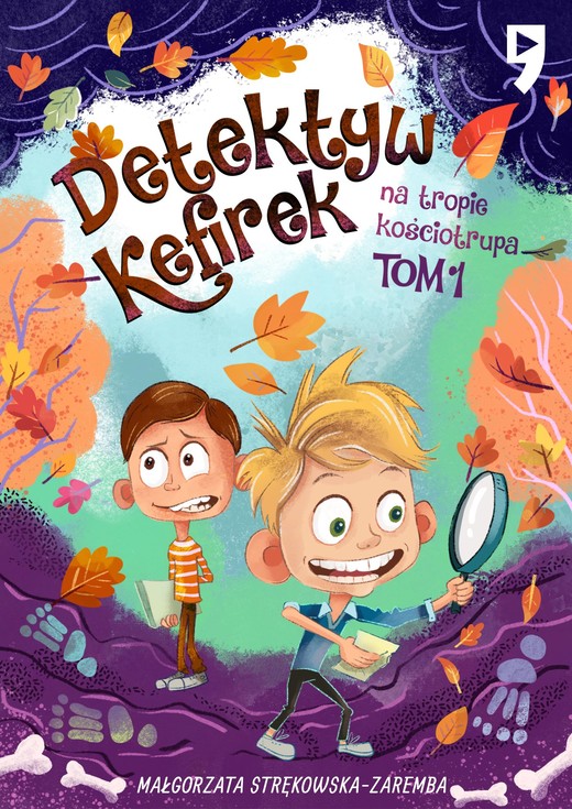 okładka Detektyw Kefirek na tropie kościotrupa. Tom 1 ebook | epub, mobi | Małgorzata Strękowska-Zaremba