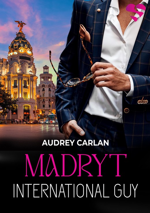 okładka International Guy. Madryt. Tom 10 ebook | epub, mobi | Audrey Carlan