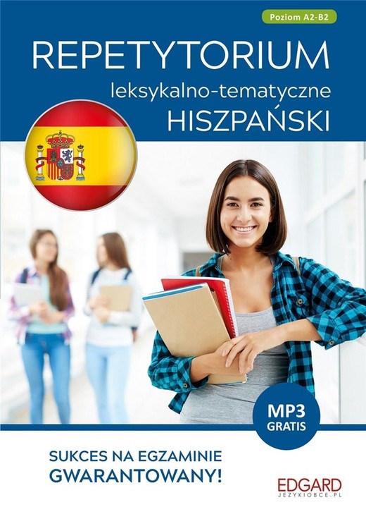 okładka Hiszpański repetytorium leksykalno-tematyczne poziom a2-b2 wyd. 2 książka