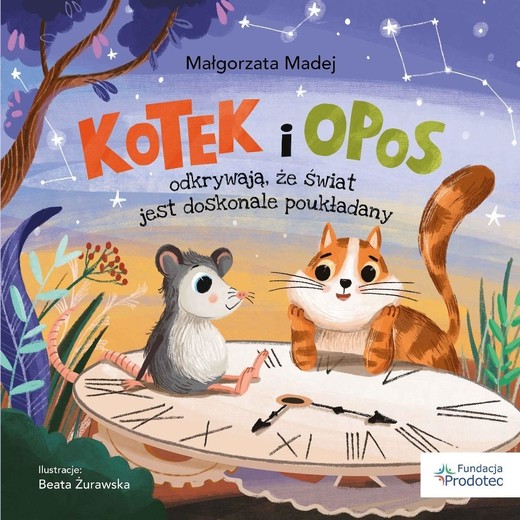 okładka Kotek i opos odkrywają, że świat jest doskonale.. książka | Madej Małgorzata