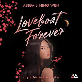 okładka Loveboat Forever audiobook | MP3 | Hing-Wen Abigail