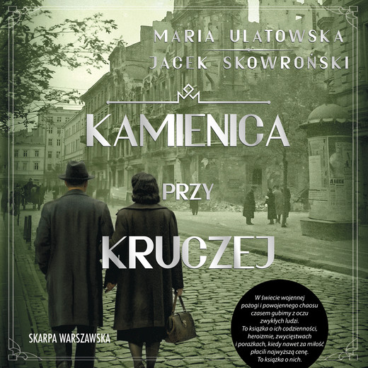 okładka Kamienica przy Kruczej audiobook | MP3 | Maria Ulatowska, Jacek Skowroński