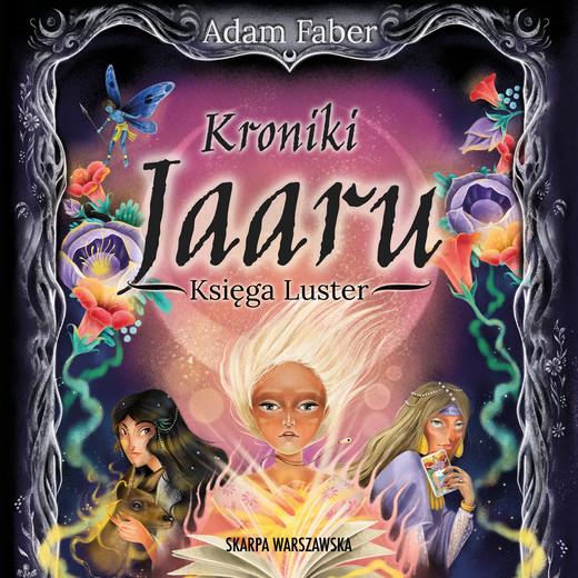 okładka Kroniki Jaaru. Księga Luster audiobook | MP3 | Adam Faber
