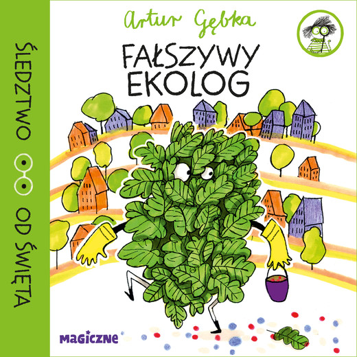 okładka Fałszywy Ekolog audiobook | MP3 | Artur Gębka