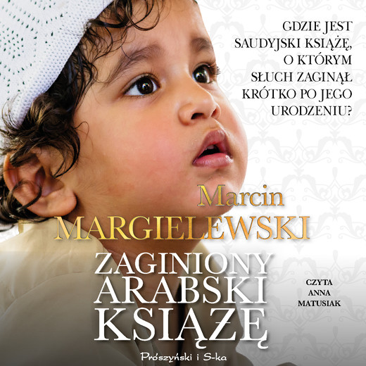 okładka Zaginiony arabski książę audiobook | MP3 | Marcin Margielewski