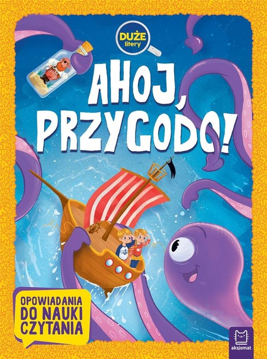 okładka Ahoj, przygodo! Duże litery książka | Praca Zbiorowa
