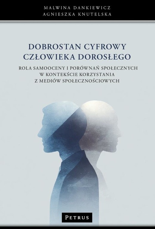okładka Dobrostan cyfrowy człowieka dorosłego książka | Agnieszka Knutelska, Malwina Dankiewicz