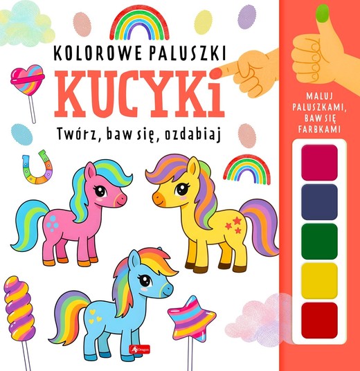 okładka Kucyki.Kolorowe paluszki książka | Baturo Wojciech