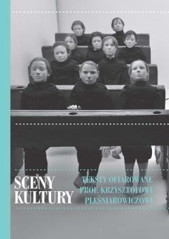 okładka Sceny kultury. Teksty ofiarowane... książka | Kudelska Marta, Marcin Laber, red. CezaryWoźniak