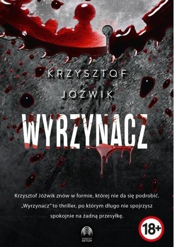 okładka Seria puławska T.4 Wyrzynacz (barwione brzegi) książka | Krzysztof Jóźwik