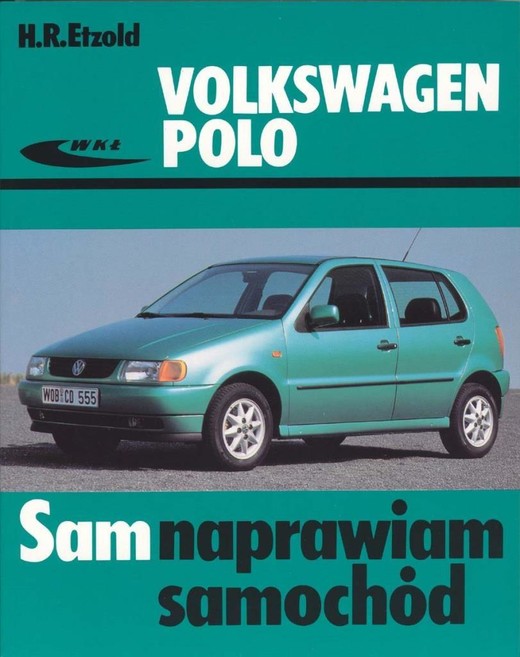 okładka Volkswagen Polo 1994-2001. Sam naprawiam samochód książka | Etzold Hans-Rüdiger
