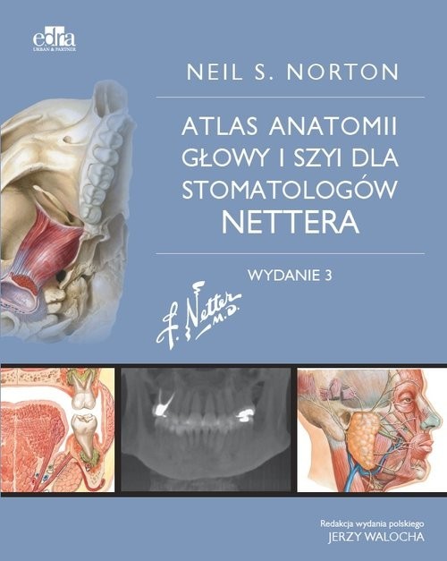 okładka Atlas anatomii głowy i szyi dla stomatologów Nettera książka | Norton M.E.