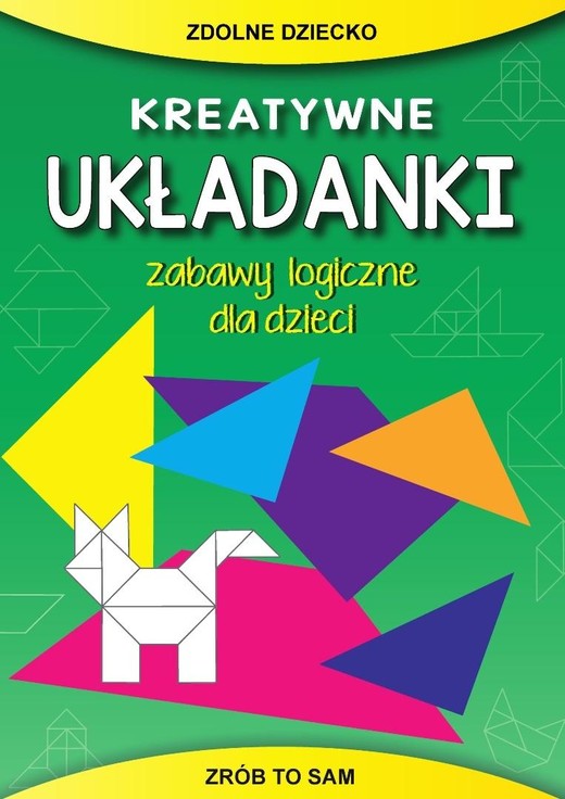 okładka Kreatywne układanki. Zabawy logiczne dla dzieci książka | Beata Guzowska