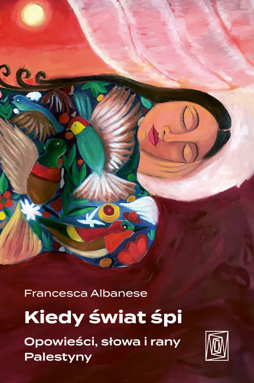 okładka Kiedy świat śpi. Opowieści, słowa i rany Palestyny ebook | epub, mobi | Francesca Albanese