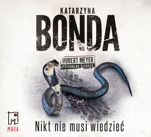 okładka Nikt nie musi wiedzieć audiobook | MP3 | Katarzyna Bonda